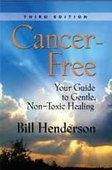 ขาย Book Cancer Free Your Guide to Gentle None Toxic Healing By Bill Henderson 3rd Edition