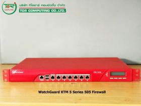 ขาย จำหน่าย WatchGuard XTM 5 Series 505 Firewall