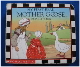MY FIRST REAL MOTHER GOOSE BOARD BOOK