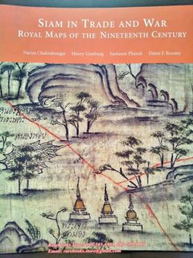 Siam in Trade and War: Royal Maps of the Nineteenth Century