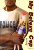 My Belove Cop