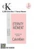 Calvin Klein B-028:Eternyti Moment