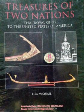 Treasures of Two Nations: Thai Royal Gifts to the United States of Amaricaa