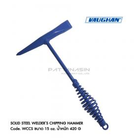 ขาย VAUGHAN ค้อนเคาะรอยเชื่อม Solid Steel Welder's Chipping Hammer Wccs