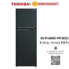 ขาย TOSHIBA GR-RT466WE-PMTH(52)