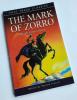THE MARK OF ZORRO An adventure classic