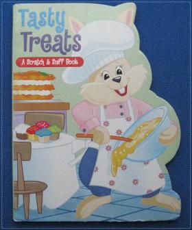 Tasty Treats (A Scratch & Sniff Book)