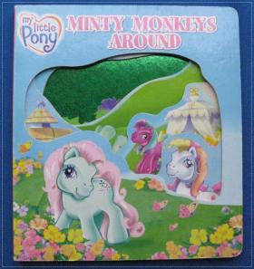MY LITTLE PONY : MINTY MONDEYS AROUND