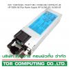 [ขาย จำหน่าย] HP 720478-B21 / 754377-001 / 723594-001 / HSTNS-PC-40 HP 500W 80 Plus Power Supply for HP DL360 G9, DL380 G9